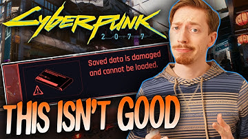 Cyberpunk 2077 Has A DISASTROUS Bug - Save Corrupts If You Loot Too Much & Exceed 8 MB ALL PLATFORMS