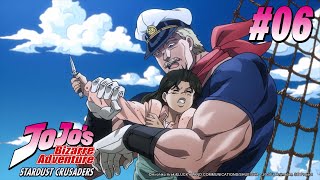 JoJo's Bizarre Adventure (S2): Stardust Crusaders - Episode 06 [English Sub]