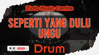 Seperti Yang Dulu - Ungu No Drum / Drumless