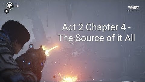 Act 2 Chapter 4 - The Source of It All | Gears 5 Walkthrough