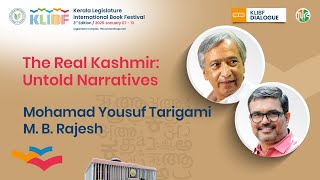 The Real Kashmir: Untold Narratives | Mohamad Yousuf Tarigami | M.B Rajesh | KLIBF DIALOGUES | KLIBF