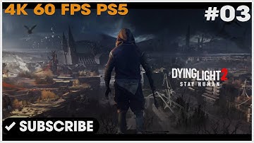 Dying Light 2 Part 3 - The Bazaar (No Commentary) (PS5)