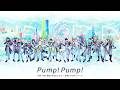 ライブアンコール曲「Pump! Pump! 」パート分け動画