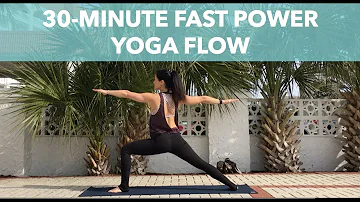 30-Minute Fast Power Yoga Flow