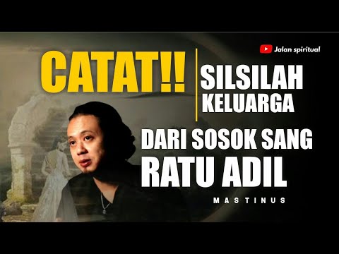 CATAT!! SILSILAH KELUARGA DARI SOSOK SANG RATU ADIL