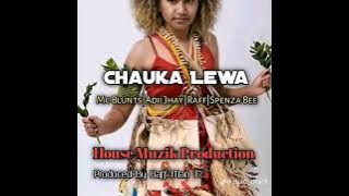 CHAUKA LEWA - MC BLUNTS FT. ADII JHAY X RAFF X SPENZA BEE (LATEST PNG MUSIC 2024)