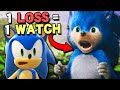 Every time I lose I watch the Sonic movie