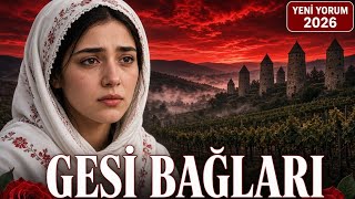 Gesi Bağları Yitirdim Yârimi 