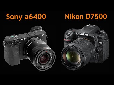 Sony a6400 VS Nikon D7500