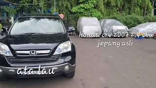 honda crv 2007 2.4 cbu jepang dijual