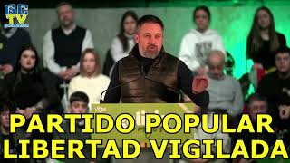 "PP en LIBERTAD VIGILADA por VOX" Santiago Abascal
