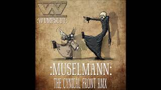 :WUMPSCUT: - Muselmann (Cynical Front RMX) 2019