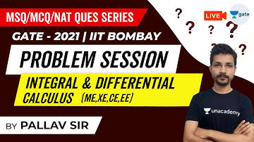 Integral & Differential Calculus Problems (MSQ/MCQ/NAT) | GATE 2021 Exam - IIT Bombay | Pallav Sir