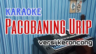 PACOBANING URIP - Karaoke Versi Keroncong