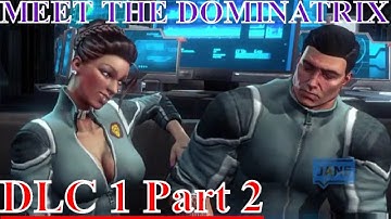 Saints row 4 - walkthrough Enter the Dominatrix DLC - Part 2 - MEET THE Dominatrix
