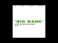 YG - Big Bank Feat. 2 Chainz, Big Sean, and Nicki Minaj (Clean)