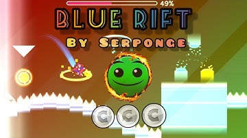 BLUE RIFT 100%  ( Normal ) By Serponge  [ALL COINS] | GEOMETRY DASH |Knosh GD