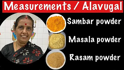 Measurements/ How to make Sambar/ Masala / Rasam p...
