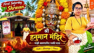 First Saturday Of Shravan Hanumanji Temple visit Goa Jai Hanuman
