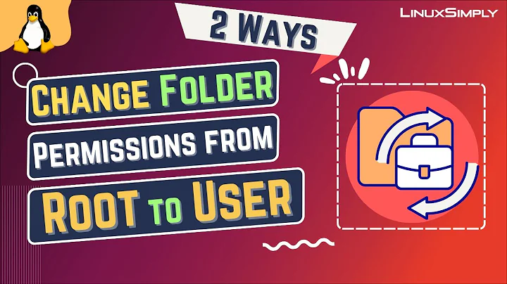 How to Change Folder Permissions From Root to User in Linux [2 Ways] | LinuxSimply