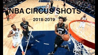 Craziest Circus Shots of the 2018-2019 NBA Season
