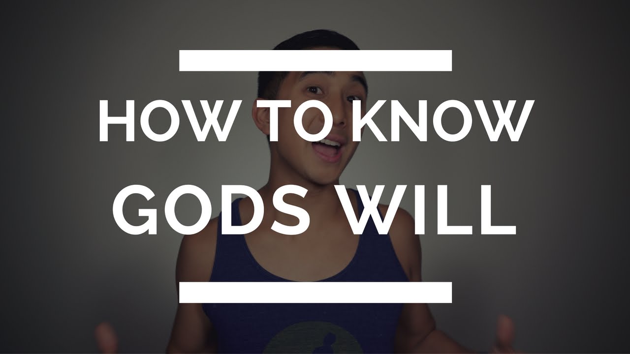 How to know God's will for your life - YouTube