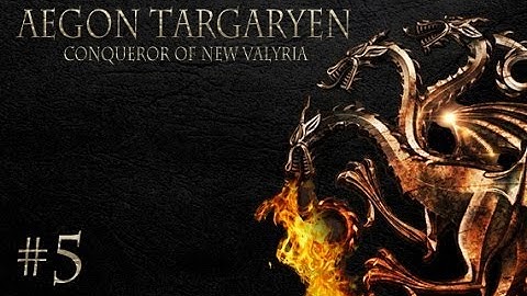 CK2: Game of Thrones - Aegon VI Targaryen #5