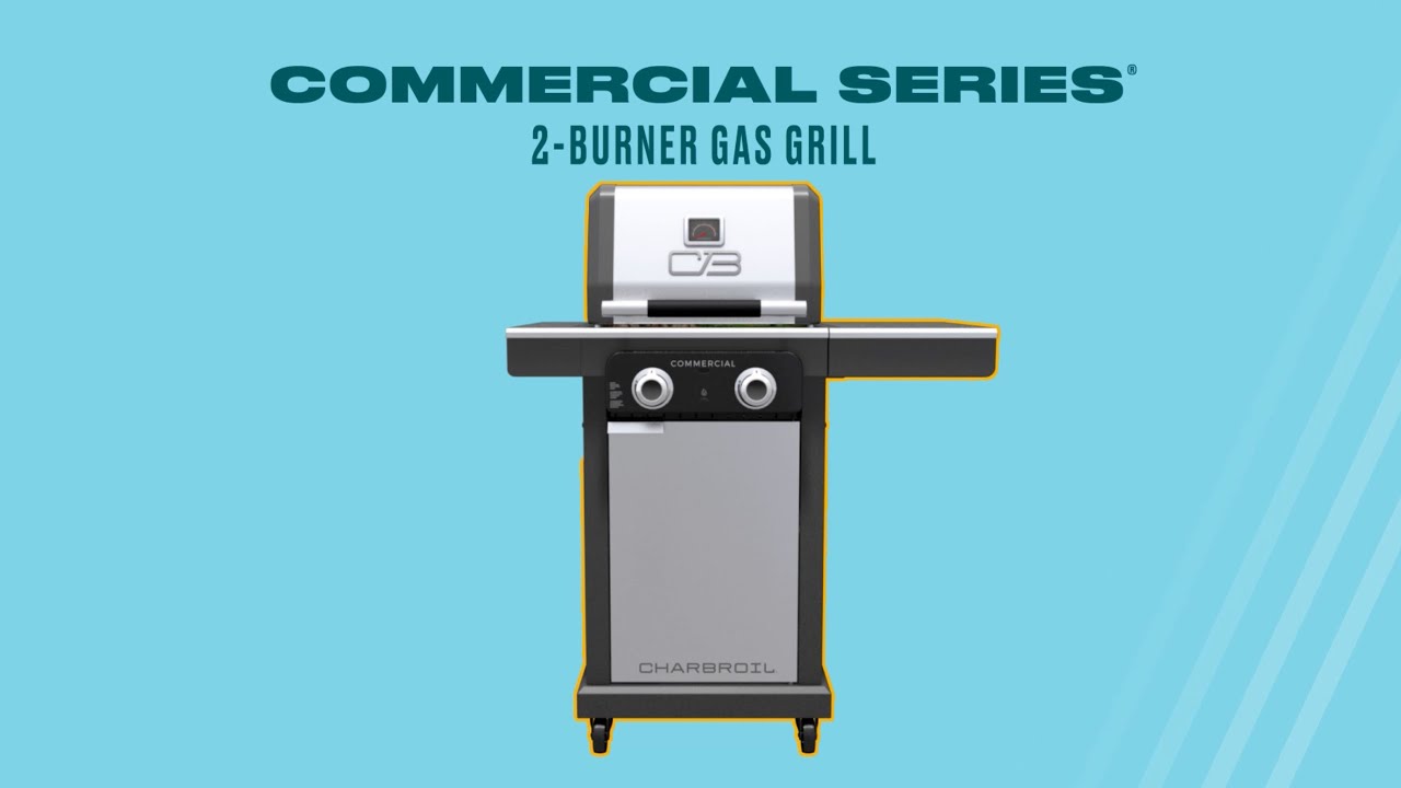 2Burner Commercial Series Gas Grill Key Features Charbroil® YouTube