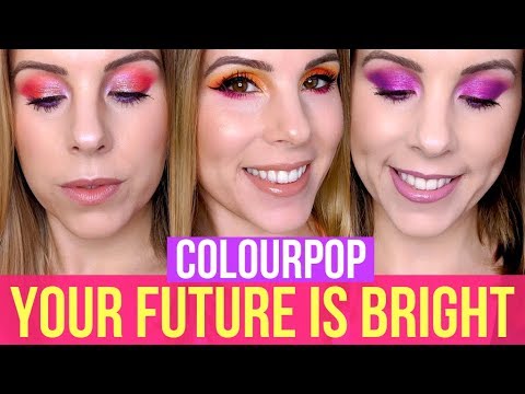 3 Looks 1 Palette Colourpop Your Future Is Bright Eyeshadow Palette Tutorial