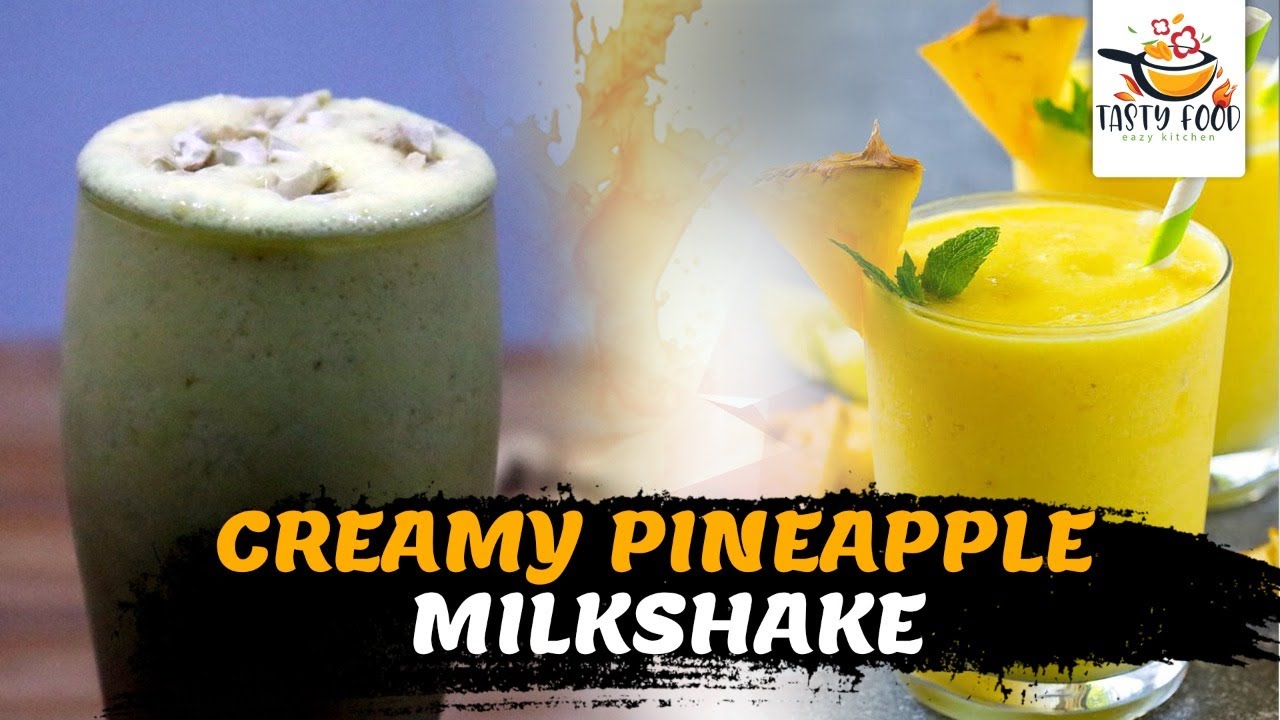 Creamy Pineapple Milkshake / How to make Pineapple Ice cream Milk Shake at home/pineapple juice