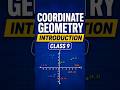class -9 coordinate geometry complete introduction in one shorts🤔🔥✨|#maths @studypoint562-3