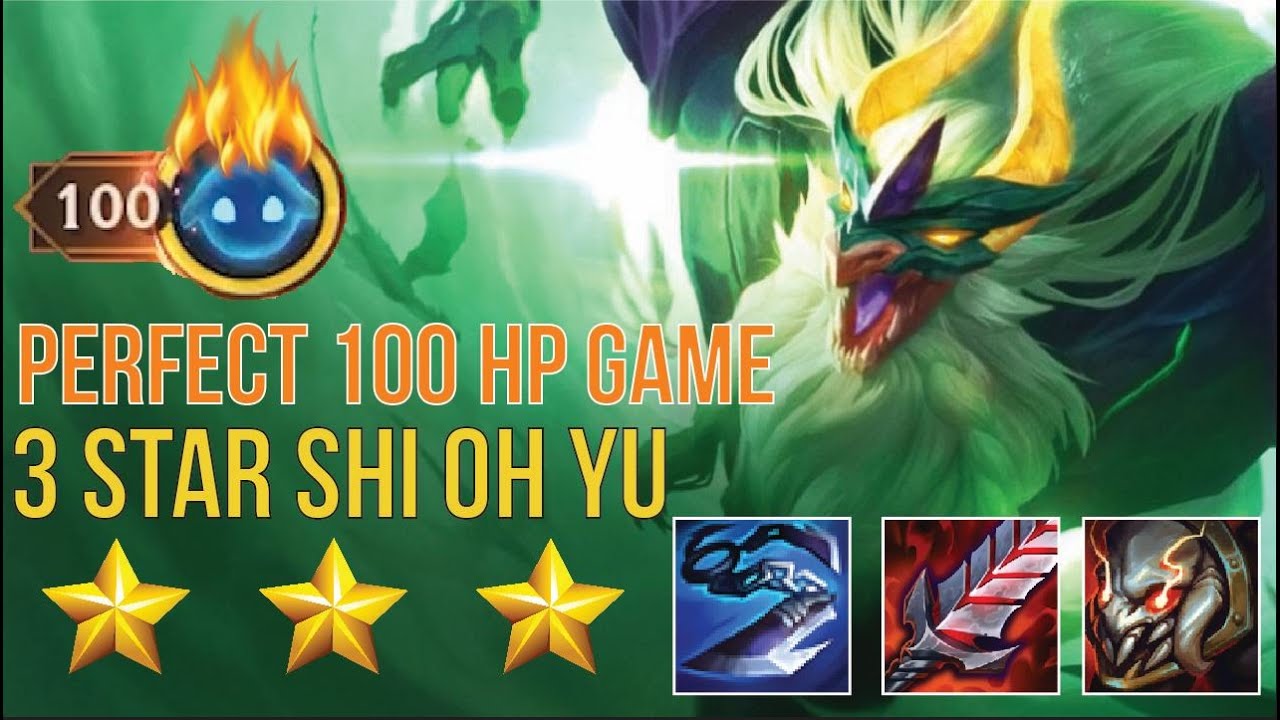 3 STAR Shi Oh Yu | Perfect 100 HP Game | TFT Set 7