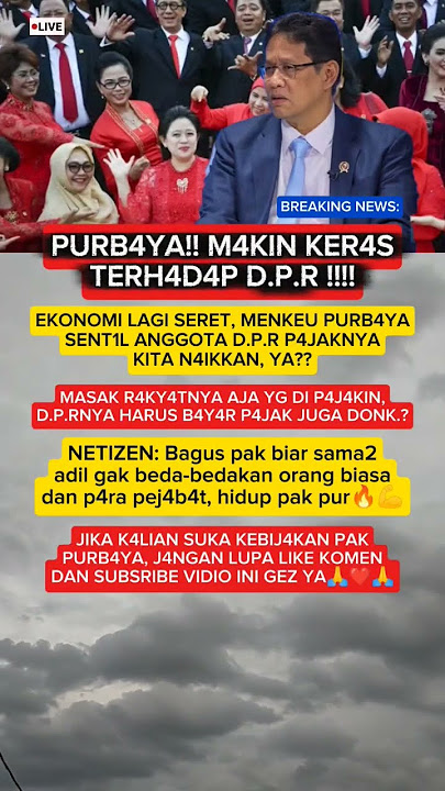 P4K PURB4YA TEK4N DPR UNTUK B4Y4R P4JAK.?!#purbayayudhisadewa #beritaterkini #newshorts #fypshorts
