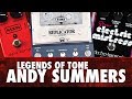 Legends of Tone: Andy Summers of The Police