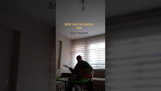 Aşık Mazlumi Onuda Yak