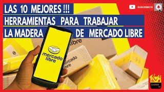 Las 10 Mejores Herramientas para la Carpintería de Mercado Libre