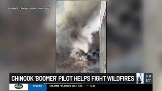 Chinook ‘Boomer’ pilot helps fight wildfires