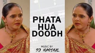 Phata Hua Doodh | Meme Remix | Prasham| saath nibhaana saathiya 2 | Kokila Ben Raashi Gopi | Reels