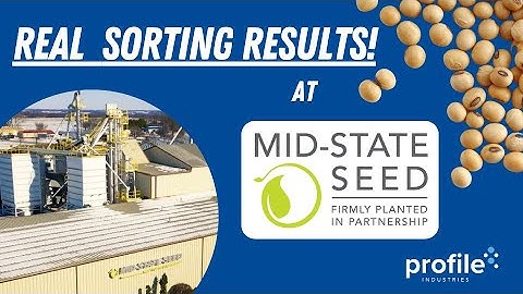 🌱 Mid-State Seeds Optimizes Soybean Processing with Profile’s Rotary Sorter