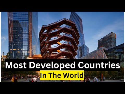 Top 10 Most Developed countries In The World 2023