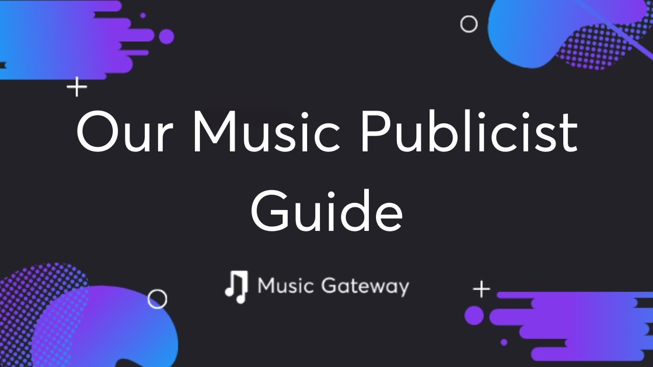 Music Publicist | What Does A Music Publicist Do | Мusic Gateway
