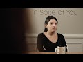 In Spite of You (Short Film)