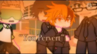 You Pervert! Meme - Kagehina - GACHA CLUB -