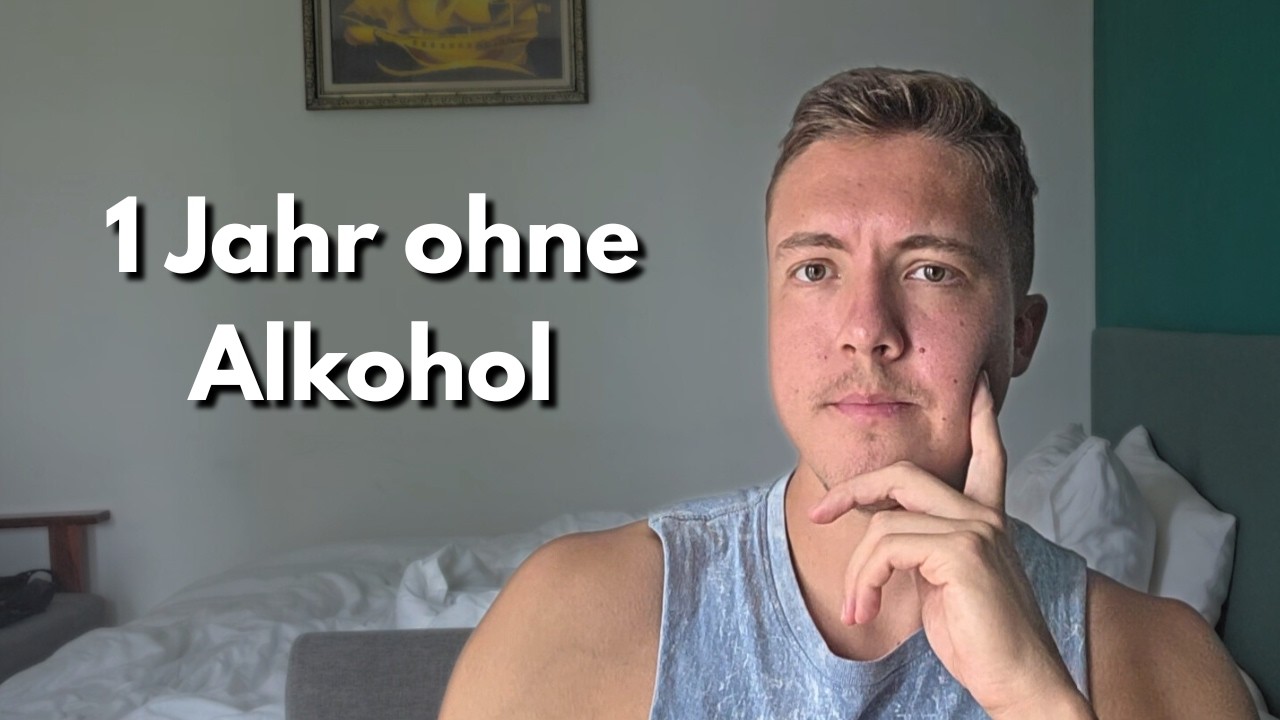 Ich habe 1 Jahr keinen Alkohol getrunken (Lebensverändernd)