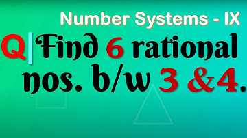 Find six rational numbers between 3 and 4.