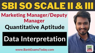 SBI SO Scale II and III - Quantitative Aptitude Class - Data Interpretation