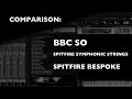 How does the sound of BBCSO Strings compare to SSS and Bespoke?