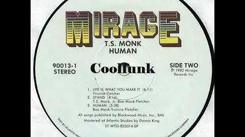 T. S. Monk - Life Is What You Make It (1982)