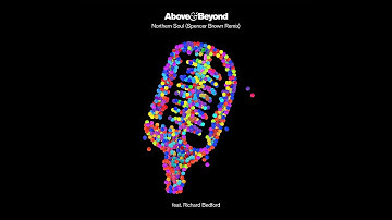 Above & Beyond feat. Richard Bedford - Northern Soul (Spencer Brown Remix)