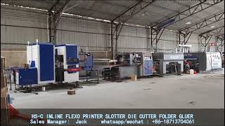 HUAYU HS-C INLINE FLEXO PRINTER SLOTTER DIE CUTTER FOLDER GLUER